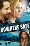 Nowhere Safe Movie Streaming Online Watch on Tubi