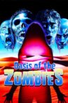 Oasis of the Zombies Movie Streaming Online Watch on MX Player, Tubi