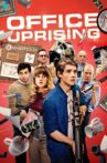 Office Uprising Movie Streaming Online Watch on Netflix