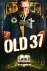 Old 37 Movie Streaming Online Watch on Tubi