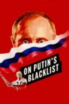 On Putin's Blacklist Movie Streaming Online Watch on Tubi
