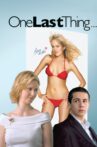 One Last Thing... Movie Streaming Online Watch on Tubi