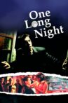 One Long Night Movie Streaming Online Watch on Tubi