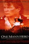 One Man's Hero Movie Streaming Online Watch on Tubi