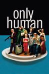 Only Human Movie Streaming Online Watch on Tubi