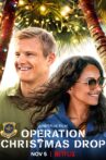 Operation Christmas Drop Movie Streaming Online Watch on Netflix