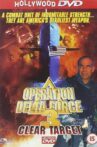 Operation Delta Force 3: Clear Target Movie Streaming Online Watch on Tubi