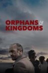 Orphans & Kingdoms Movie Streaming Online Watch on Tubi