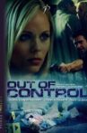 Out of Control Movie Streaming Online Watch on Tubi