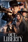 Out of Liberty Movie Streaming Online Watch on Tubi