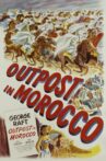 Outpost in Morocco Movie Streaming Online Watch on MX Player