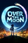 Over the Moon Movie Streaming Online Watch on Netflix
