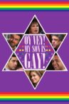 Oy Vey! My Son Is Gay! Movie Streaming Online Watch on MX Player, Tubi, Zee5