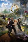 Oz the Great and Powerful Movie Streaming Online Watch on Disney Plus Hotstar, Google Play, Youtube, iTunes