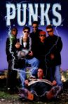 P.U.N.K.S Movie Streaming Online Watch on Film Rise