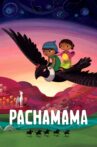 Pachamama Movie Streaming Online Watch on Netflix