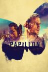 Papillon Movie Streaming Online Watch on Google Play, Youtube, iTunes