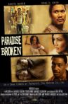 Paradise Broken Movie Streaming Online Watch on Tubi