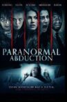 Paranormal Abduction Movie Streaming Online Watch on Tubi
