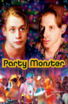 Party Monster Movie Streaming Online Watch on Tubi
