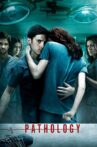 Pathology Movie Streaming Online Watch on Tubi