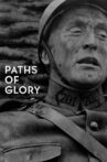 Paths of Glory Movie Streaming Online Watch on iTunes