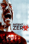 Patient Zero Movie Streaming Online Watch on Google Play, Youtube, iTunes