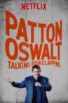Patton Oswalt: Talking for Clapping Movie Streaming Online Watch on Netflix
