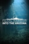 Pearl Harbor: Into The Arizona Movie Streaming Online Watch on Curiosity Stream