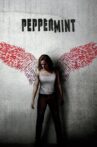 Peppermint Movie Streaming Online Watch on Netflix