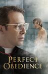 Perfect Obedience Movie Streaming Online Watch on Tubi