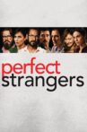 Perfect Strangers Movie Streaming Online Watch on Disney Plus Hotstar