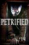 Petrified Movie Streaming Online Watch on Tubi
