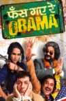 Phas Gaye Re Obama Movie Streaming Online Watch on Amazon, Disney Plus Hotstar, Epic On , Google Play, Hungama, MX Player, Shemaroo Me, Tata Sky , Viu, Youtube, Yupp Tv