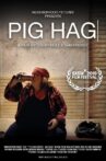 Pig Hag Movie Streaming Online Watch on Tubi