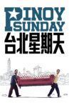 Pinoy Sunday Movie Streaming Online Watch on Netflix