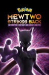Pokémon: Mewtwo Strikes Back - Evolution Movie Streaming Online Watch on Netflix