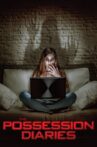 Possession Diaries Movie Streaming Online Watch on Tubi