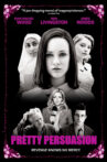 Pretty Persuasion Movie Streaming Online Watch on Amazon