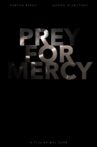 Preying for Mercy Movie Streaming Online Watch on MX Player, Tubi