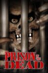 Prison of the Dead Movie Streaming Online Watch on Tubi
