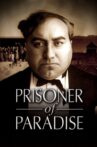 Prisoner of Paradise Movie Streaming Online Watch on Tubi