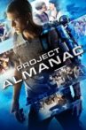 Project Almanac Movie Streaming Online Watch on Tubi, iTunes