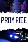 Prom Ride Movie Streaming Online Watch on Tubi
