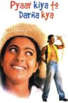 Pyaar Kiya To Darna Kya Movie Streaming Online Watch on Zee5