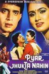 Pyar Jhukta Nahin Movie Streaming Online Watch on MX Player, Zee5