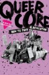 Queercore: How to Punk a Revolution Movie Streaming Online Watch on Tubi