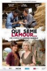Qui sème l'amour... Movie Streaming Online Watch on Tubi