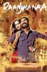 Raanjhanaa Movie Streaming Online Watch on ErosNow, Jio Cinema, iTunes