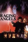 Raging Angels Movie Streaming Online Watch on Tubi